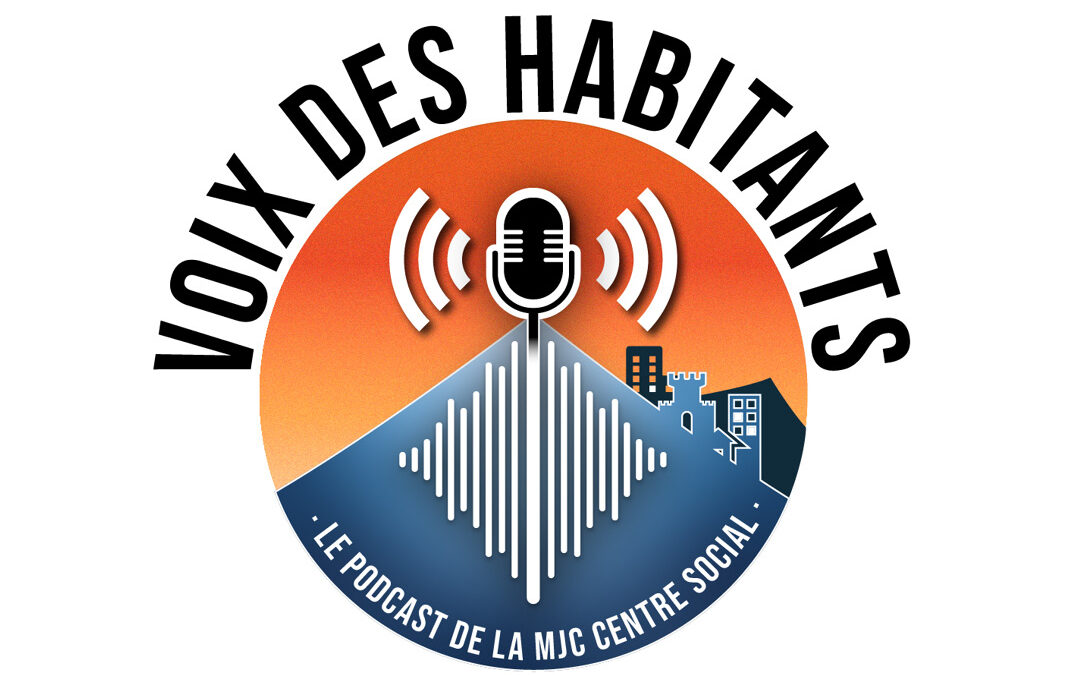 LE PODCAST DE LA MJC